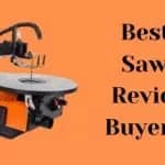Best Scroll Saws 2022 - Reviews and Buyer's Guide