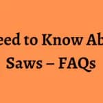 All You Need to Know About Miter Saws - FAQs